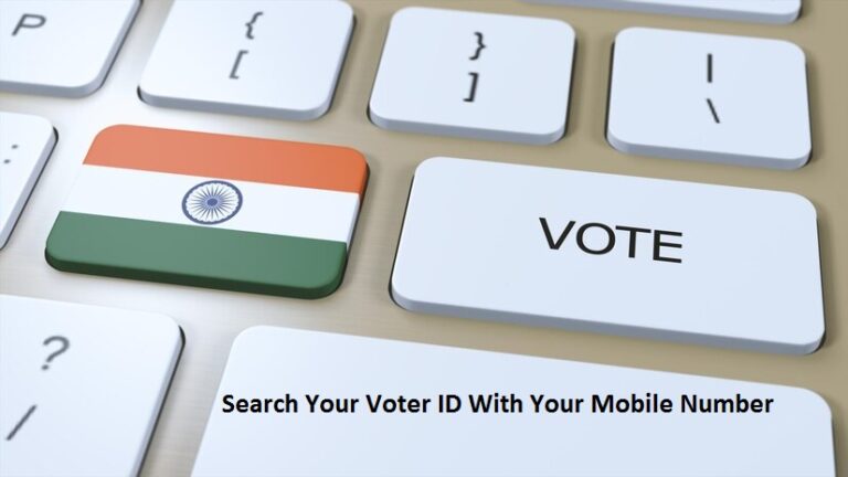 Search Your Voter ID With Your Mobile Number