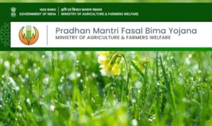 Pradhan Mantri Fasal Bima Yojana (PMFBY)